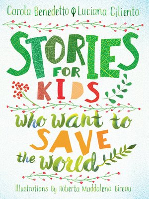 cover image of Stories for Kids Who Want to Save the World